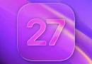 iOS 27 ile Dört Yeni Özellik Geliyor